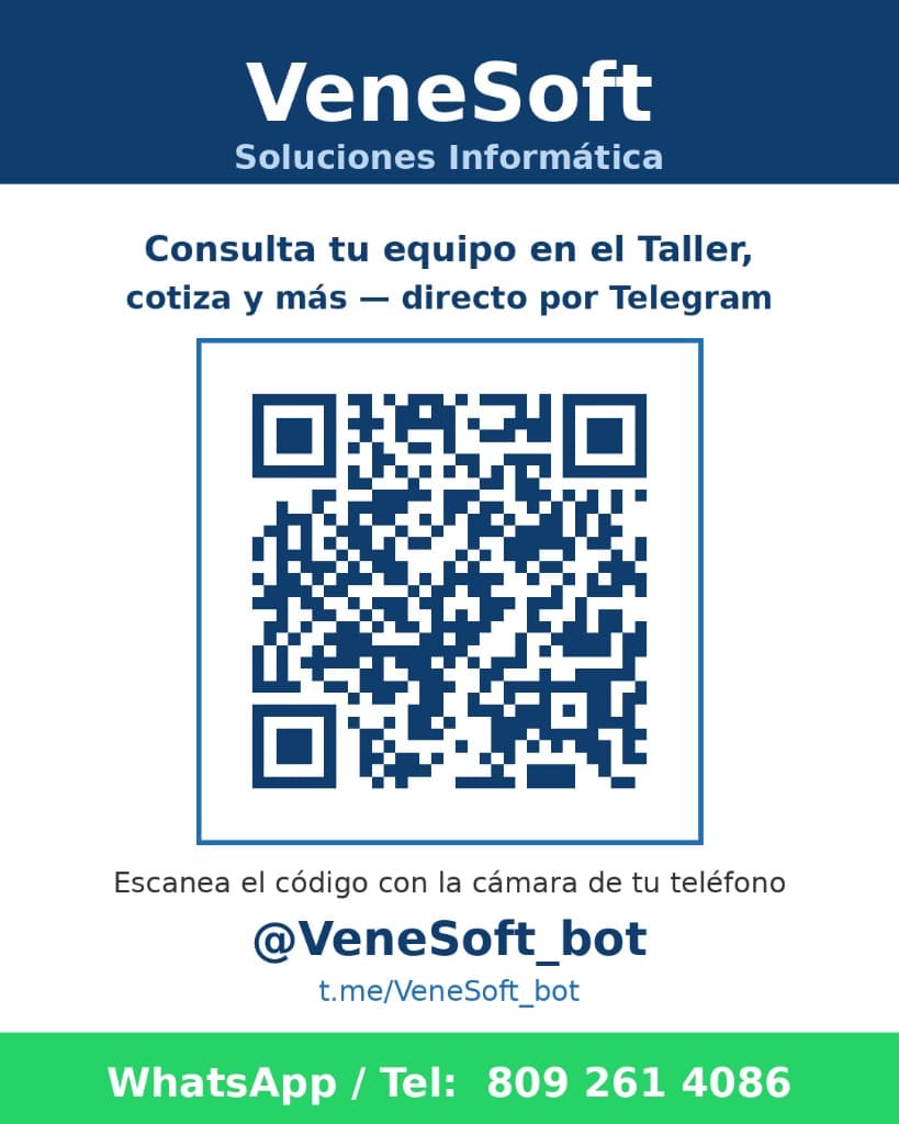 Afiche VeneSoft: consulta taller y cotizaciones por Telegram @VeneSoft_bot. WhatsApp 809 261 4086.